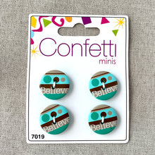 Load image into Gallery viewer, Believe - Confetti Minis Buttons - 2 Hole